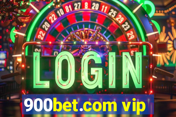 900bet.com vip